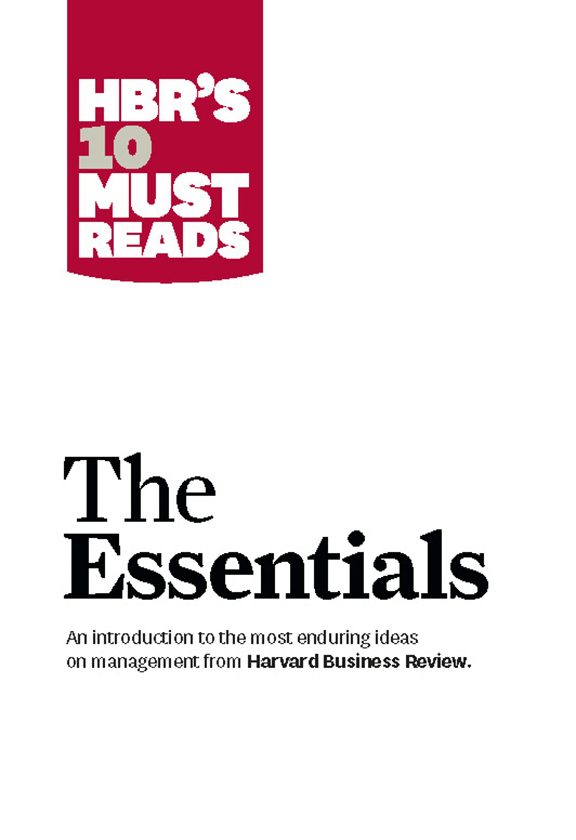 Book cover image for HBR'S 10 Must Reads: The Essentials ISBN: 9781422172018